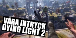 FZ har sett Dying Light 2 på E3 – här är våra intryck!
