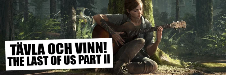 Tävling – The Last of Us Part II + t-shirt