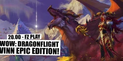 FZ Play - Vi streamar World of Warcraft: Dragonflight