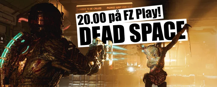 FZ Play ikväll - I Dead Space kan vi höra Wakkaah skrika