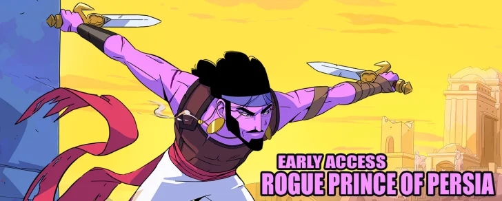 The Rogue Prince of Persia – en lovande men något rumphuggen early access-version