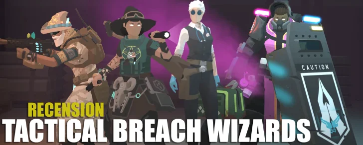 Högsta betyg till Tactical Breach Wizards!